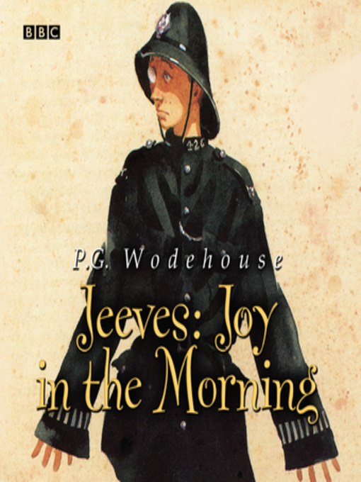 Title details for Jeeves Joy In the Morning by P.G. Wodehouse - Available